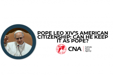 Pope Leo XIV’s American citizenship: Can he keep it as pope?